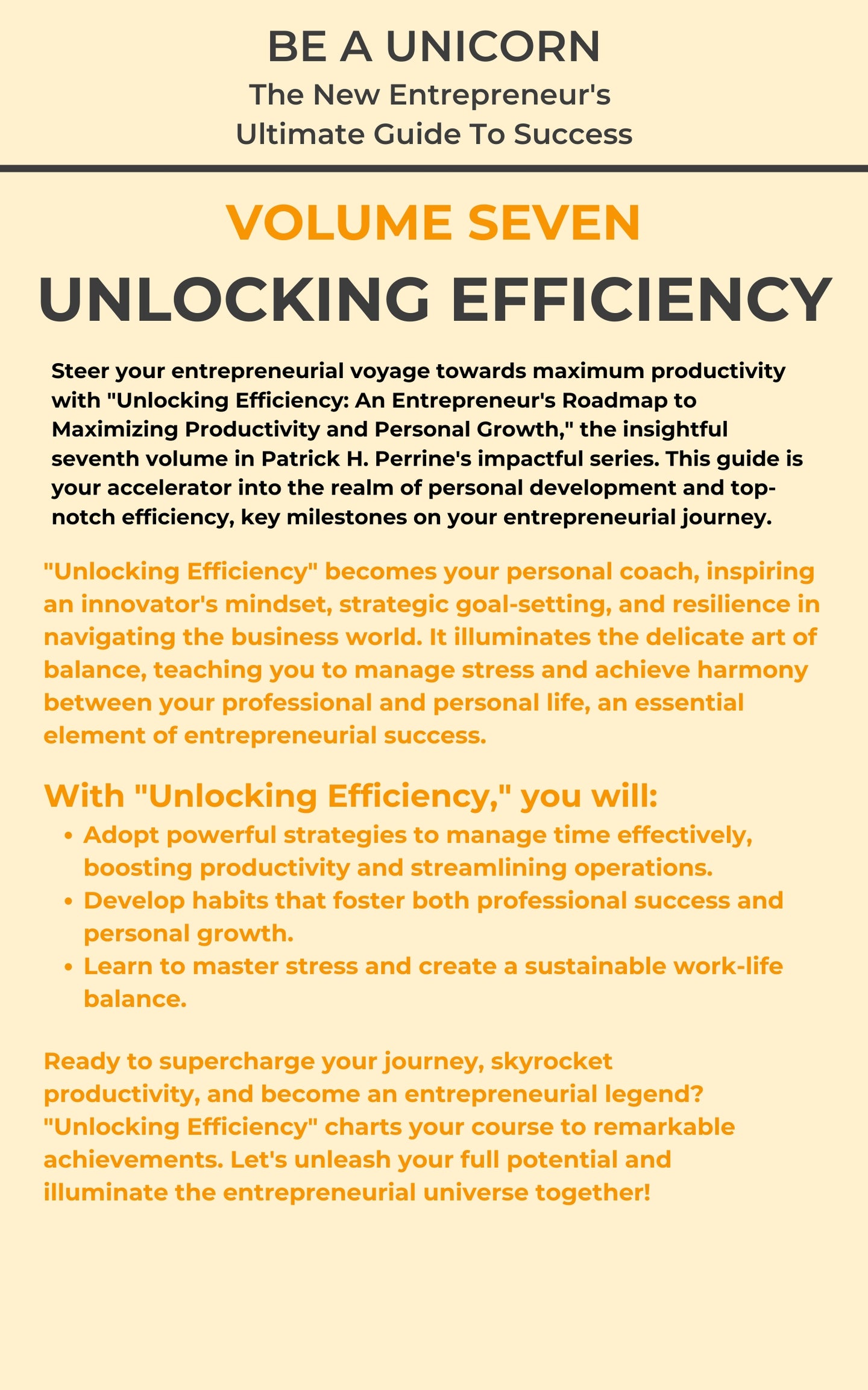 Vol 7 of the Be A Unicorn Series: Unlocking Efficiency